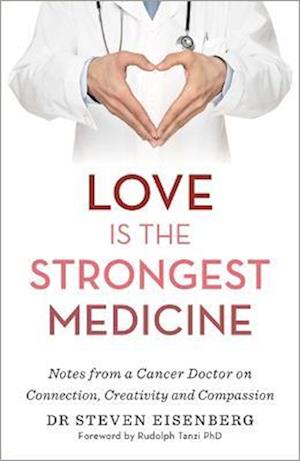 Love Is the Strongest Medicine