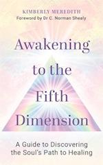 Awakening to the Fifth Dimension