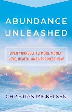 Abundance Unleashed