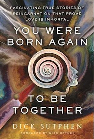 You Were Born Again to Be Together