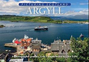 Argyll: Picturing Scotland