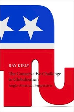 The Conservative Challenge to Globalization