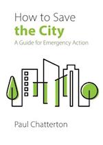 How to Save the City