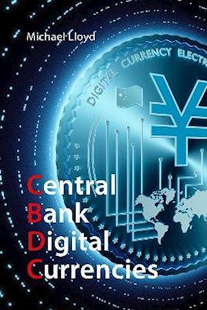 Central Bank Digital Currencies