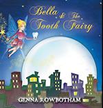 Bella & The Tooth Fairy