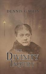 The Divinity Inquiry