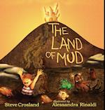 The Land of Mud