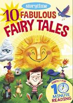 10 Fabulous Fairy Tales for 4-8 Year Olds (Perfect for Bedtime & Independent Reading) (Series: Read together for 10 minutes a day)