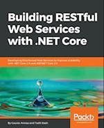 Building RESTful Web Services with .NET Core