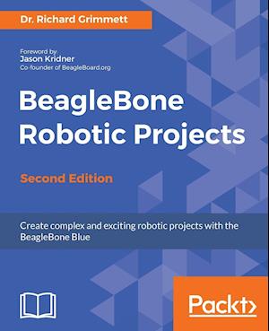 BeagleBone Robotic Projects - Second Edition