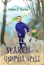 Billy's Search for the Unspell Spell 