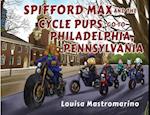 Spifford Max and the Cycle Pups Go to Philadelphia, Pennsylvania 