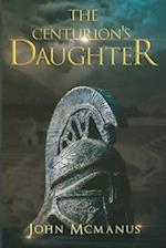 The Centurion's Daughter 