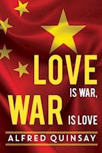 Love is War, War is Love 