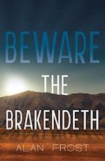 Beware the Brakendeth