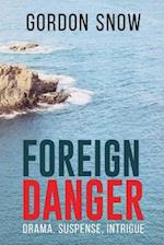 Foreign Danger