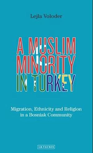 A Muslim Minority in Turkey