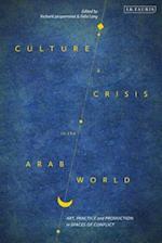 Culture and Crisis in the Arab World