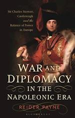 War and Diplomacy in the Napoleonic Era