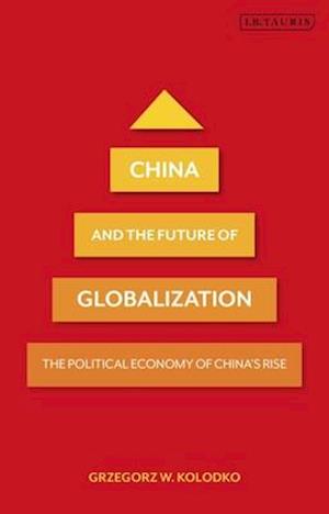 China and the Future of Globalization