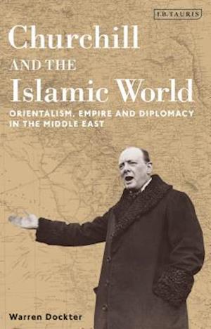 Churchill and the Islamic World