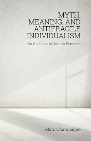 Myth, Meaning, and Antifragile Individualism