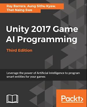 Unity 2017 Game AI Programming - Third Edition