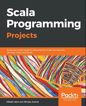 Scala Programming Projects