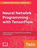 Neural Network Programming with TensorFlow