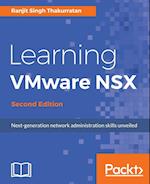 Learning Vmware Nsx, Second Edition