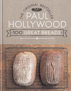 Paul Hollywood 100 Great Breads