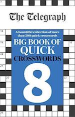 The Telegraph Big Book of Quick Crosswords 8