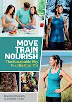 Move, Train, Nourish