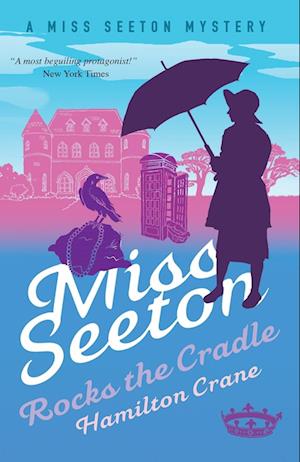 Miss Seeton Mystery: Miss Seeton Rocks the Cradle (Book 13)