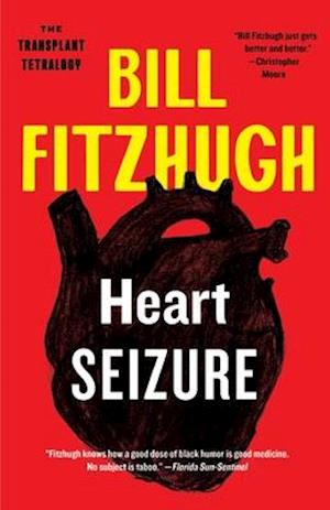 Heart Seizure (The Transplant Tetralogy, Book 1)