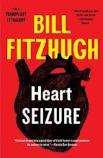 Heart Seizure (The Transplant Tetralogy, Book 1)