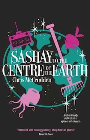 Sashay to the Centre of the Earth