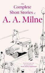 The Complete Short Stories of A.A. Milne