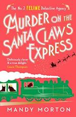Murder on the Santa Claws Express (The No.2 Feline Detectice Agency, Book12)