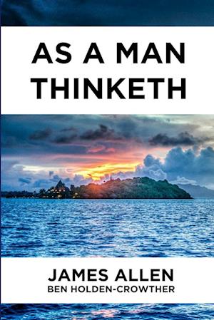 As a Man Thinketh