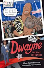 First Names: Dwayne ('The Rock' Johnson)