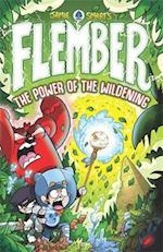 Flember: The Power of the Wildening