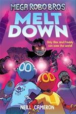 Mega Robo Bros 4: Meltdown (a Phoenix Comic Book)