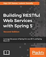 Building RESTful Web Services with Spring 5 - Second Edition