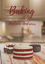 Baking with Melanie Andrews