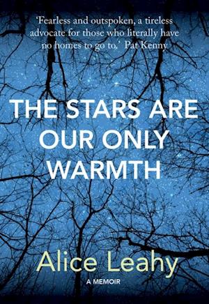 Stars Are Our Only Warmth