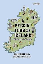 A Feckin' Tour of Ireland