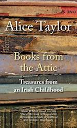Books from the Attic : Treasures from an Irish Childhood