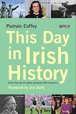 This Day in Irish History