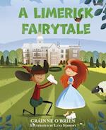 A Limerick Fairytale